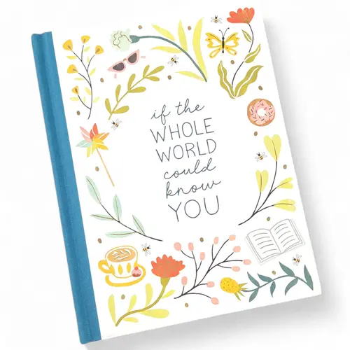 Gift Book - "If The Whole World Could Know You" Gift Book - "If The Whole World Could Know You"
