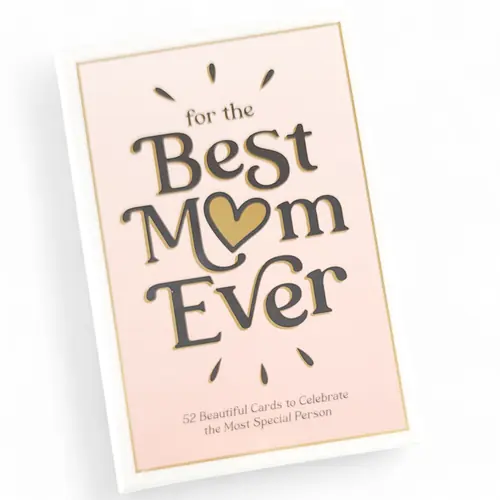 For The Best Mum Ever - 52 Beautiful Cards