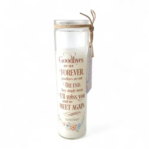 Candle - Pillar 'Goodbyes are not Forever' Candle - Pillar 'Goodbyes are not Forever'