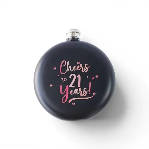 Hip Flask - 'Cheers to 21' Hip Flask - 'Cheers to 21'